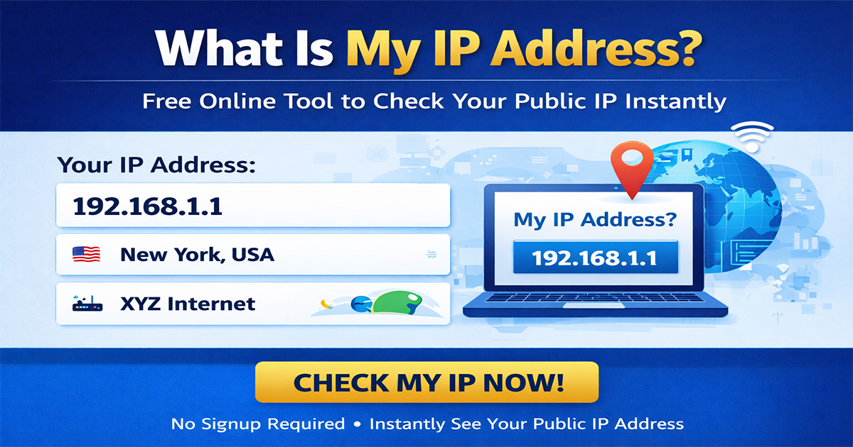 What Is My IP Address? – Free Online Tool to Check Your Public IP ...